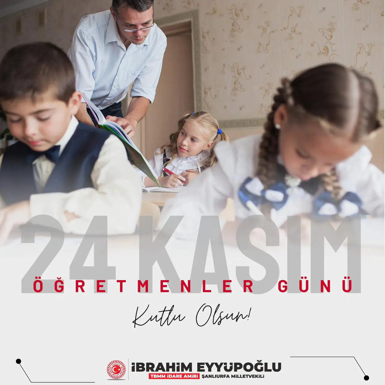 Vekil Eyyüpoğlu’dan 24 Kasım Mesajı