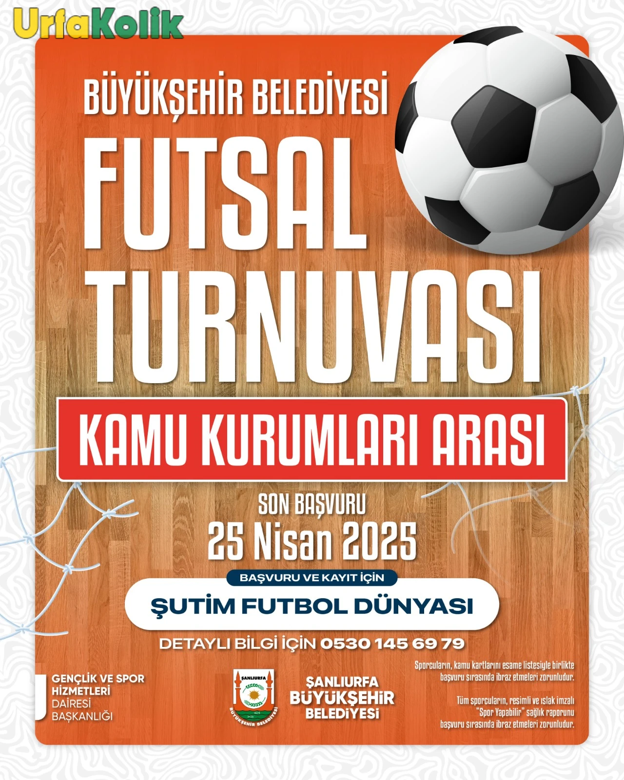 Şanlıurfa’da Futsal Turnuvası Heyecanı Başlıyor