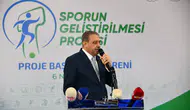 Sporun Geliştirilmesi Projesinin Startı Verildi