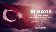 Başkan Özyavuz: 19 Mayıs Özgürlük Ve İstiklal Mücadelemizin Başlangıç Noktasıdır