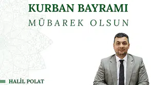 Başkan Halil Polat’tan Kurban Bayramı Mesajı