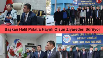 Başkan Halil Polat’a Hayırlı Olsun Ziyaretleri Sürüyor