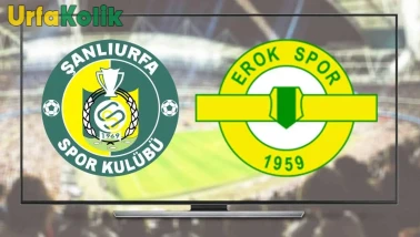 Şanlıurfaspor ile Esenler Erokspor maç tarihi, saati ve yayın kanalı belli oldu mu?