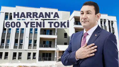 Başkan Özyavuz Müjdeyi Verdi: Harran'a 600 Yeni Toki Konutu Yapacağız