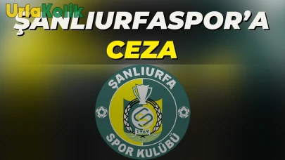 Şanlıurfaspor Taraftarlarının ve Kulübün Ceza Almasının Ardındaki Nedenler Araştırılıyor!