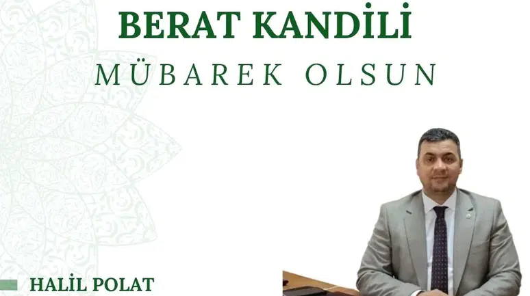 Başkan Halil Polat’tan Berat Kandili Mesajı